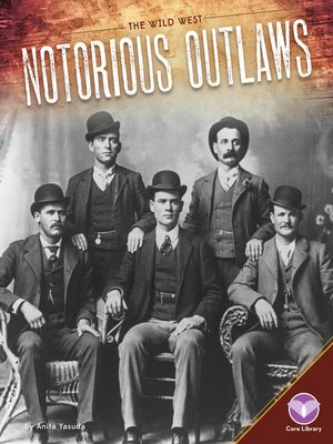 cover image of Notorious Outlaws